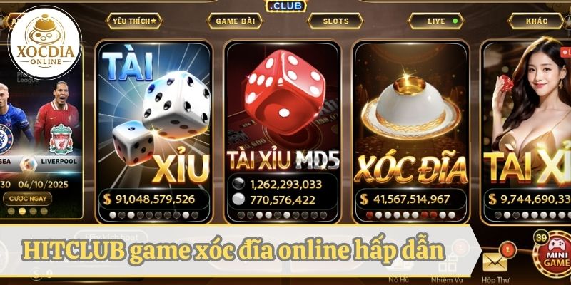HITCLUB game xóc đĩa online hấp dẫn