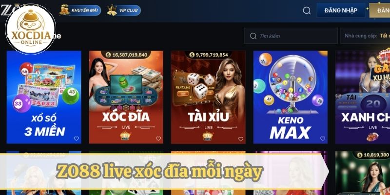 ZO88 live xóc đĩa mỗi ngày